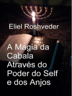 A Magia da Cabala Através do Poder do Self e dos Anjos