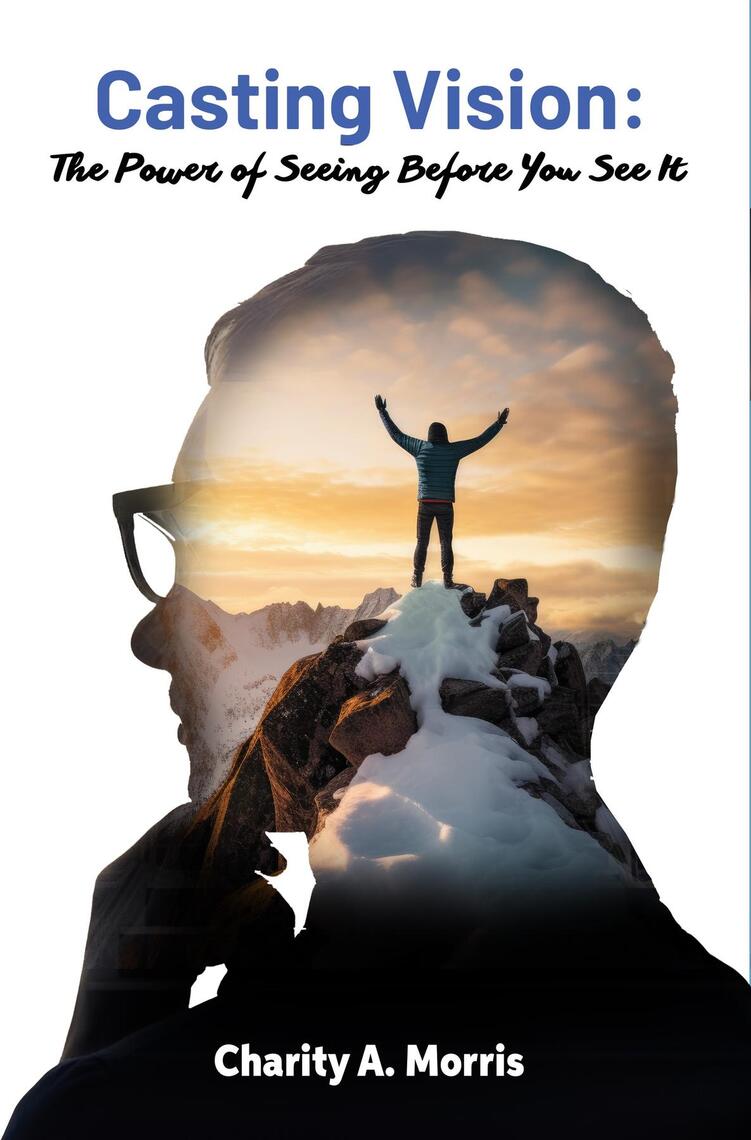 Casting Vision by Charity Morris (Ebook) - Read free for 30 days