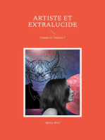 Artiste et extralucide: Volume 6 / Volume 7