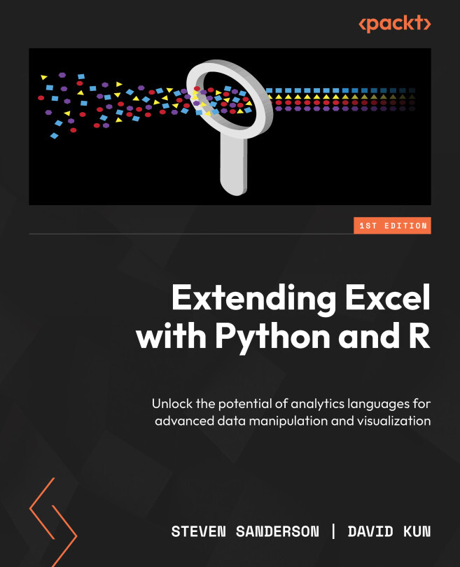 Extending Excel with Python and R by Steven Sanderson, David Kun (Ebook ...