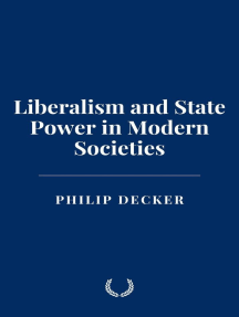Liberalism and State Power in Modern Societies