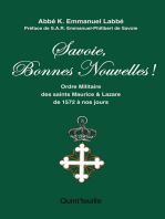 Savoie, bonnes nouvelles !: Ordre militaire des saints Maurice et Lazare de 1572 à nos jours