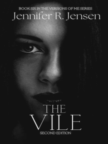 The Vile: Versions of Me