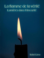 La flamme de la vérité : Lumières dans l'obscurité