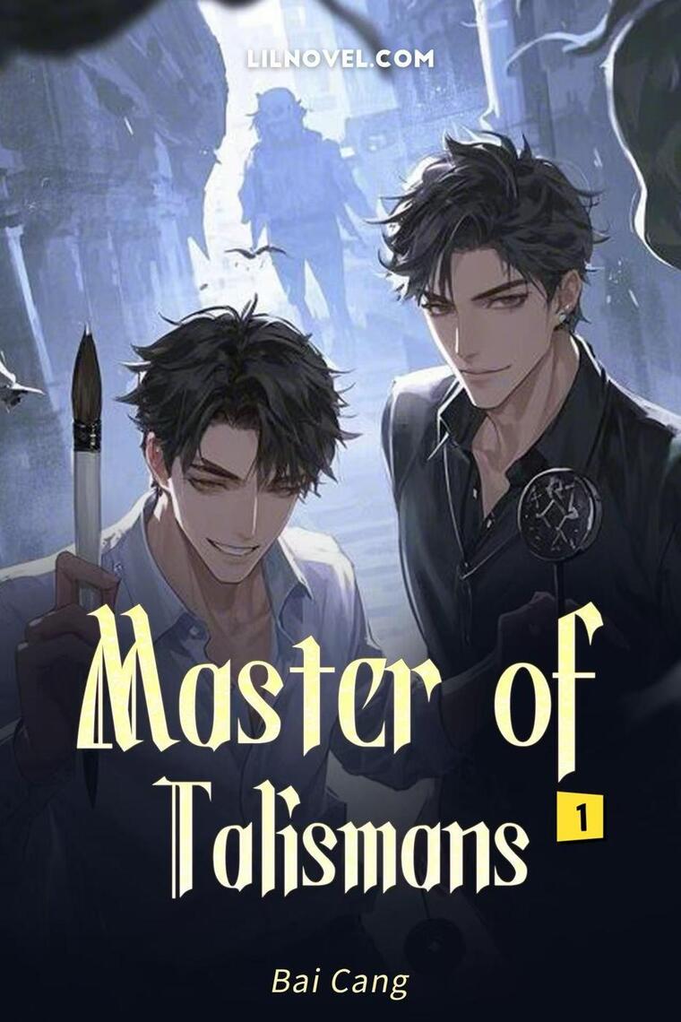 Master of Talismans 1 by Bai Cang (Ebook) - Read free for 30 days