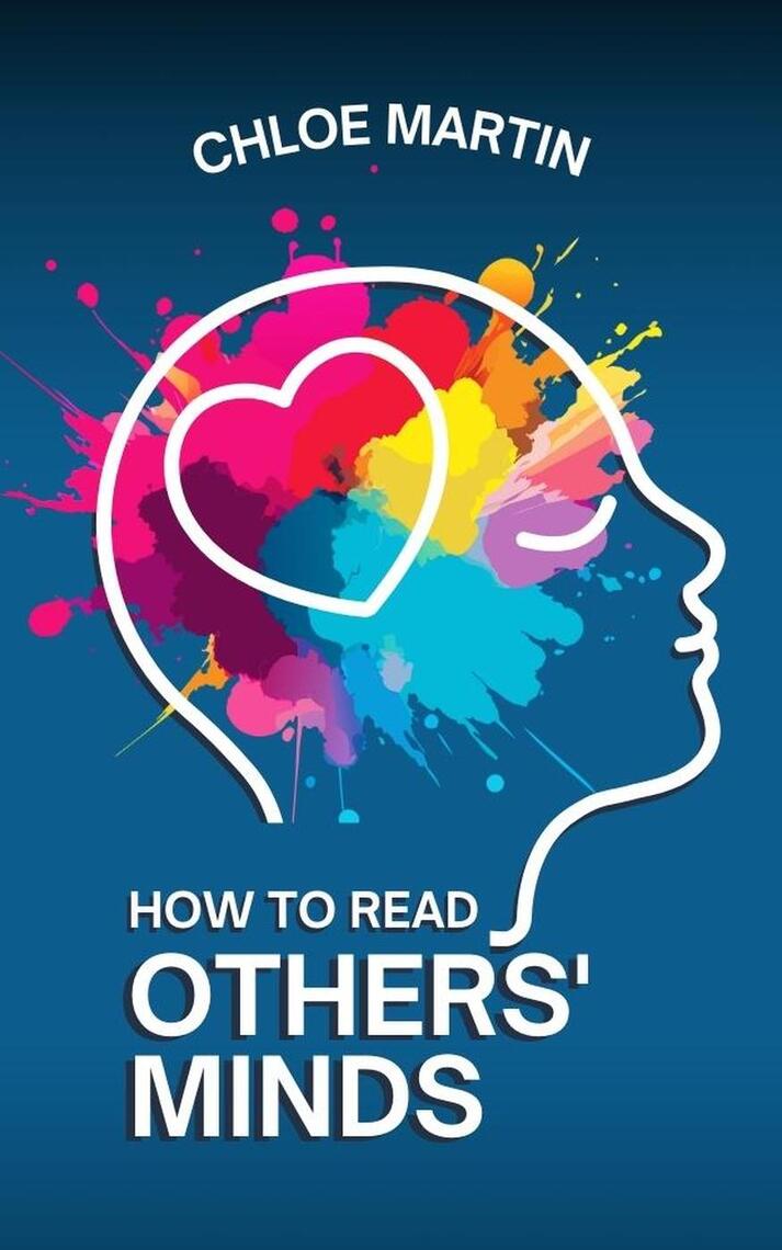 How to Read Others' Minds by Chloe Martin (Ebook) - Read free for 30 days
