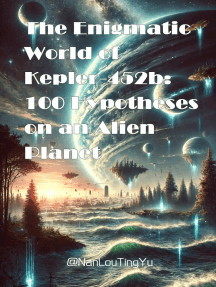 The Enigmatic World of Kepler-452b: 100 Hypotheses on an Alien Planet