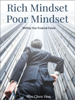 Rich Mindset, Poor Mindset: Shifting Your Financial Future