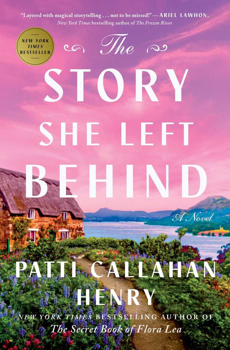 The Story She Left Behind by Patti Callahan Henry (Ebook) Read