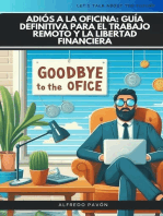 Adiós a la Oficina: Guía Definitiva para el Trabajo Remoto y la Libertad Financiera