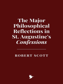 The Major Philosophical Reflections in St. Augustine's Confessions