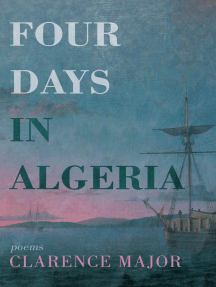 Four Days in Algeria: Poems