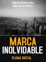 Marca Inolvidable: Cómo Dejar Huella en la Mente de tus Clientes