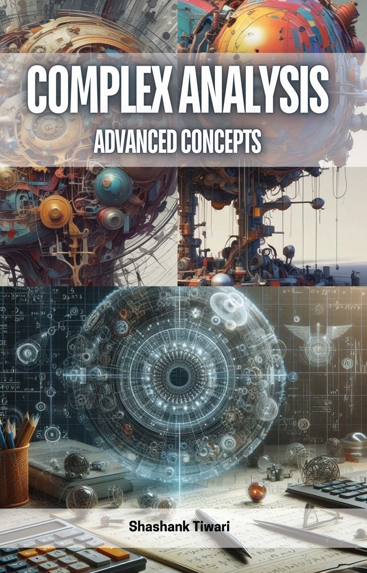 Complex Analysis by Shashank Tiwari (Ebook) - Read free for 30 days
