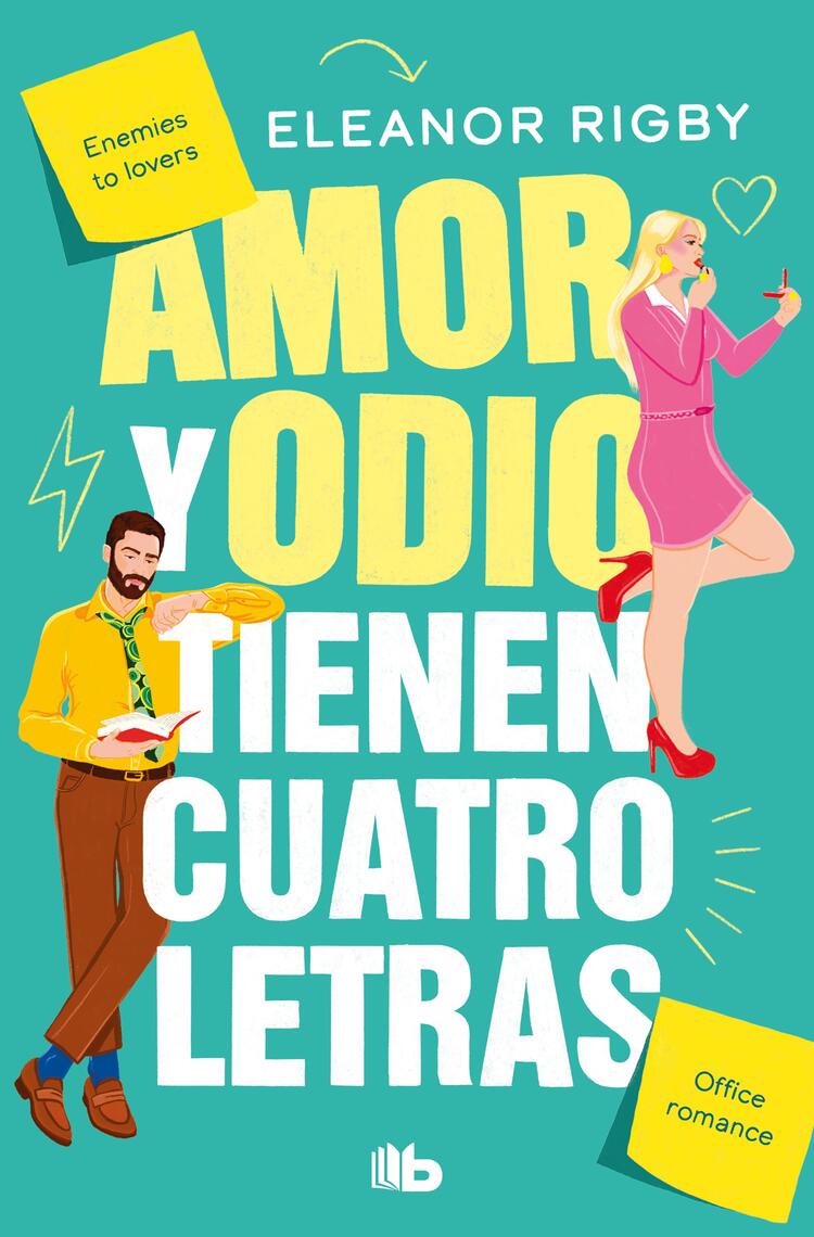 Amor y odio tienen cuatro letras de Eleanor Rigby (Libro electrónico ...