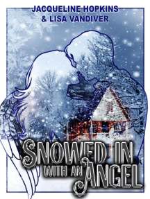 Snowed in with an Angel