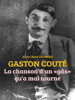 Gaston couté: La chanson d'un "gâs" qu'a mal tourné