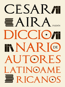 Diccionario de autores latinoamericanos de César Aira (Libro