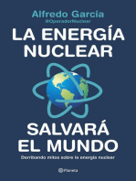 La energía nuclear salvará el mundo: Derribando mitos sobre la energía nuclear