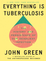 Everything Is Tuberculosis