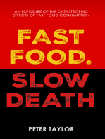 Fast Food Slow Death