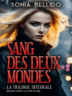 Sang des deux mondes: Trilogie Sang de deux mondes