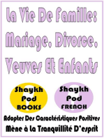 La Vie De Famille: Mariage, Divorce, Veuves Et Enfants