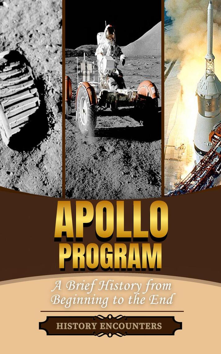 Apollo Program by History Encounters (Ebook) - Read free for 30 days