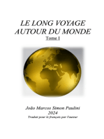 Le Long Voyage Autour Du Monde: Tome 1