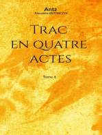 Trac en quatre actes: Tome 6