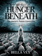 Hunger Beneath: The Vampire Rabbit Chronicles: The Tangled Dark