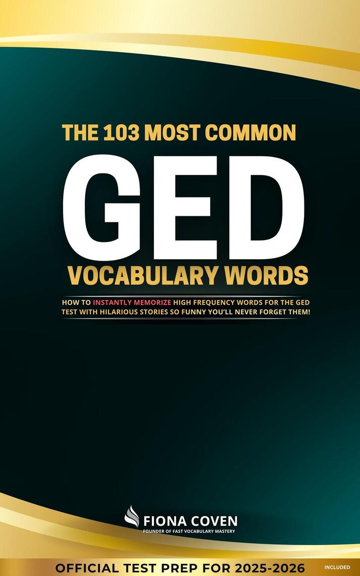The 103 Most Common GED Vocabulary Words by Fiona Coven (Ebook) - Read ...