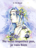 Ne Vous Inquiétez Pas, Je Vais Bien