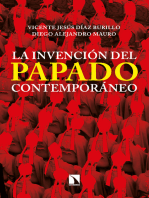 La invención del papado contemporáneo: De Pío IX a Francisco