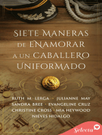 Siete maneras de enamorar a un caballero uniformado