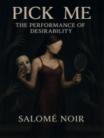 PICK ME: The Performance of Desirability