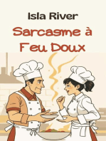 Sarcasme à Feu Doux