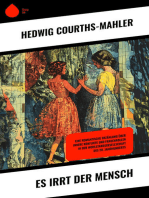 Es irrt der Mensch: Eine romantische Erzählung über innere Konflikte und Frauenrollen in der Wohlstandsgesellschaft des 20. Jahrhunderts