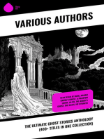 The Ultimate Ghost Stories Anthology (400+ Titles in One Collection)
