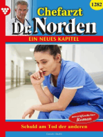 Schuld am Tod der anderen?: Chefarzt Dr. Norden 1282 – Arztroman