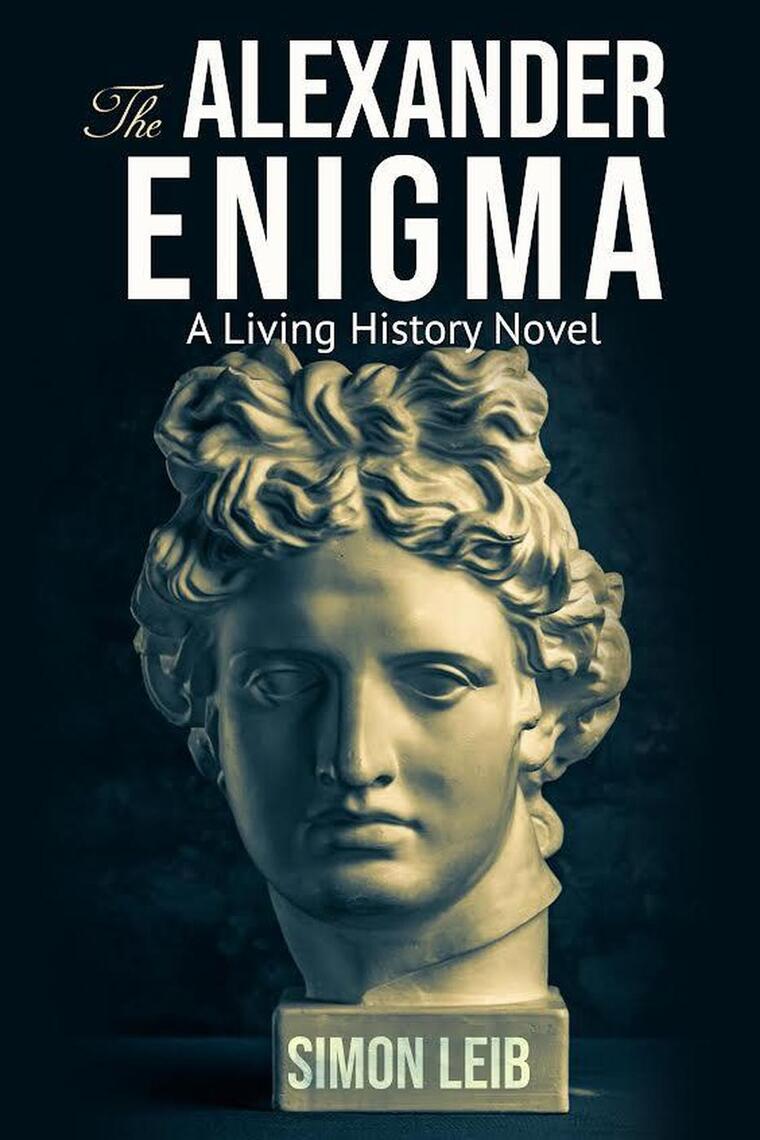 The Alexander Enigma by Simon Leib (Ebook) - Read free for 30 days