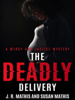 The Deadly Delivery: The Mercy and Justice Mysteries, #20