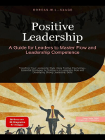 Positive Leadership: A Guide for Leaders to Master Flow and Leadership Competence