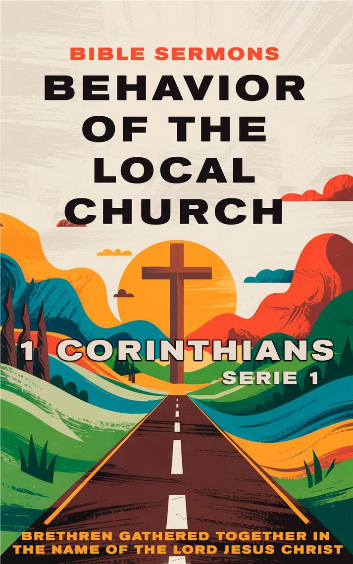 Behavior of the Local Church 1 Corinthians by Bible Sermons (Ebook ...