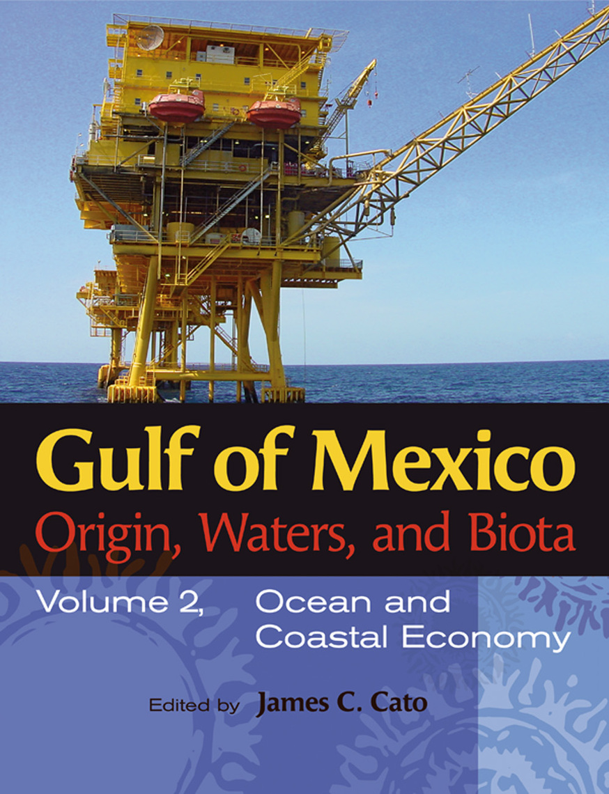 Gulf of Mexico Origin, Waters, and Biota by James C. Cato (Ebook ...