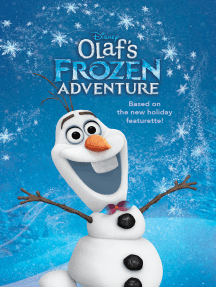 Olaf's Frozen Adventure Deluxe Junior Novelization (Disney Frozen) by ...