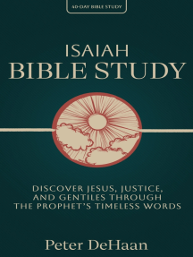 Isaiah Bible Study by Peter DeHaan (Ebook) - Read free for 30 days