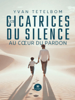 Les cicatrices du silence: Au cœur du pardon