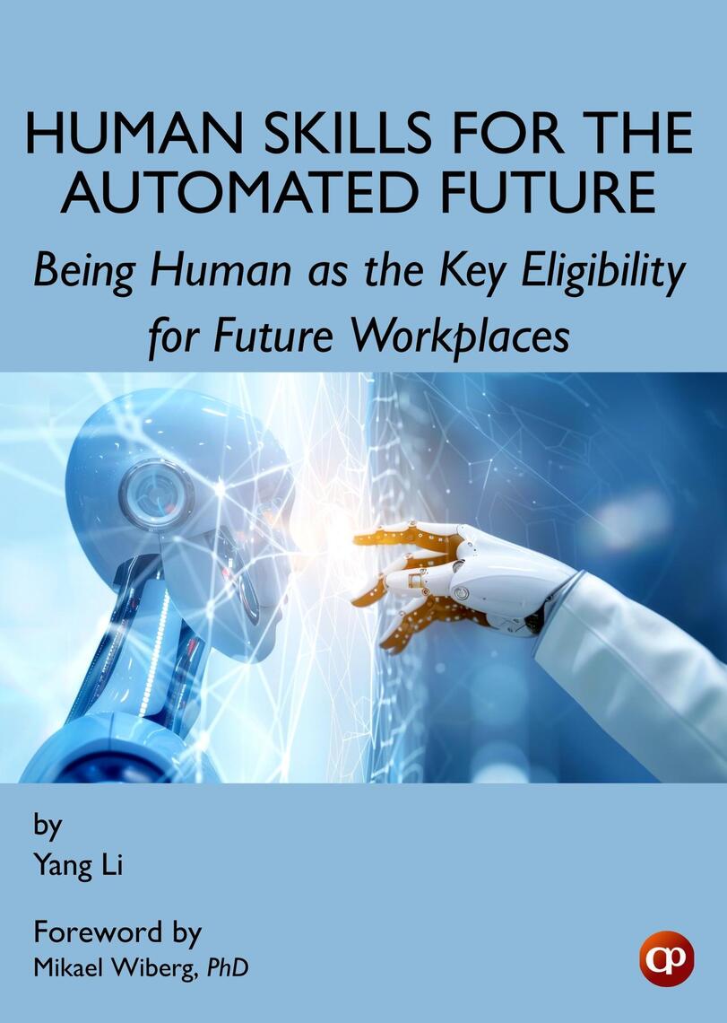Human Skills for the Automated Future by Yang Li, Mikael Wiberg (Ebook ...