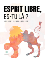 Esprit libre, es-tu là ?